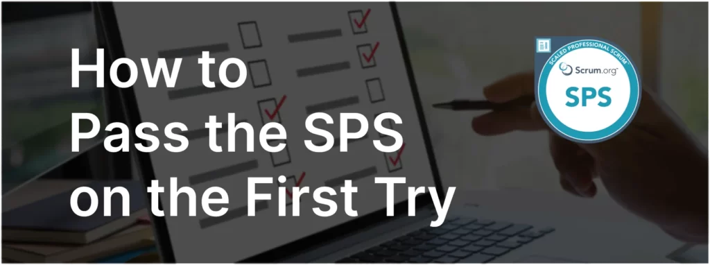 How To Pass SPS Exam on the First Try